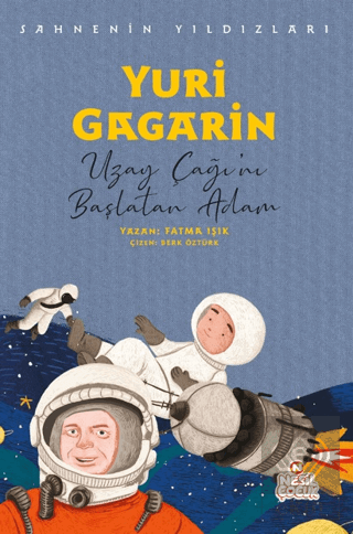 Yuri Gagarin - Sahnenin Yıldızları
