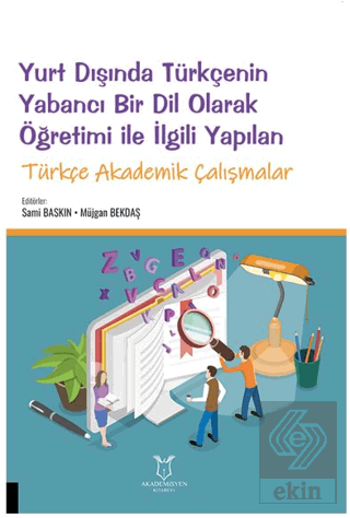 Yurt Dışında Türkçenin Yabancı Bir Dil Olarak Öğretimi ile İlgili Yapı