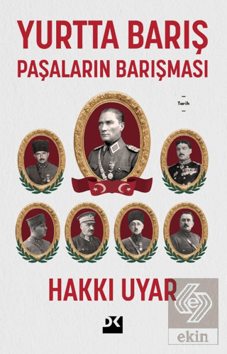Yurtta Barış - Paşaların Barışması