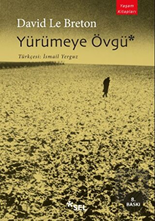 Yürümeye Övgü