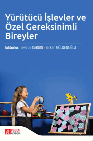 Yürütücü İşlevler ve Özel Gereksinimli Bireyler