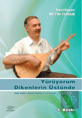 Yürüyorum Dikenlerin Üstünde