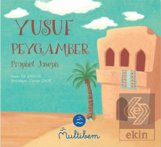 Yusuf Peygamber - Prophet Joseph