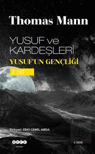 Yusuf ve Kardeşleri Yusuf'un Gençliği 2. Cilt