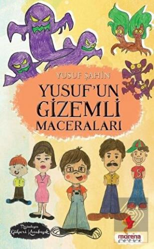 Yusuf\'un Gizemli Maceraları