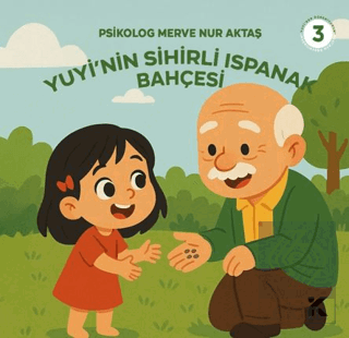 Yuyi ile Öğreniyorum 3 - Yuyi'nin Sihirli Ispanak Bahçesi
