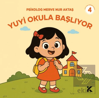 Yuyi ile Öğreniyorum 4 - Yuyi Okula Başlıyor