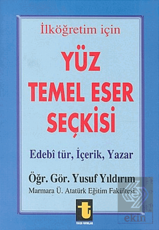 Yüz Temel Eser Seçkisi İlköğretim İçin Edebi Tür,