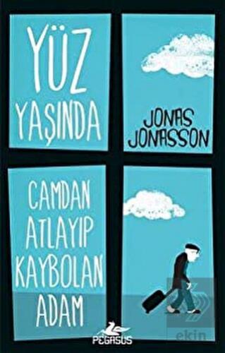 Yüz Yaşında Camdan Atlayıp Kaybolan Adam