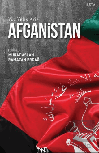 Yüz Yıllık Kriz Afganistan