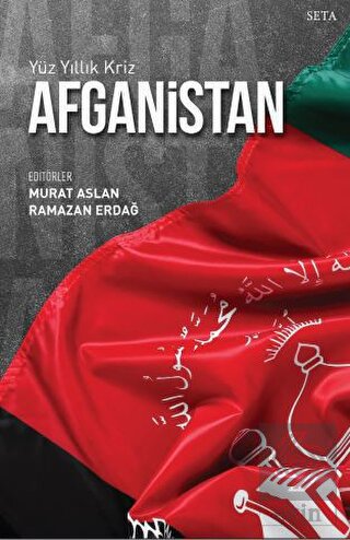 Yüz Yıllık Kriz Afganistan