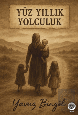 Yüz Yıllık Yolculuk