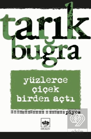 Yüzlerce Çiçek Birden Açtı