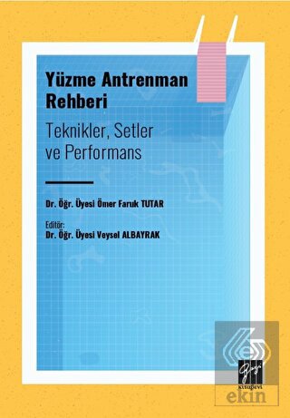 Yüzme Antrenman Rehberi: Teknikler Setler ve Perfo