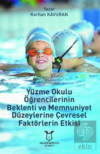 Yüzme Okulu Öğrencilerinin Beklenti ve Memnuniyet 