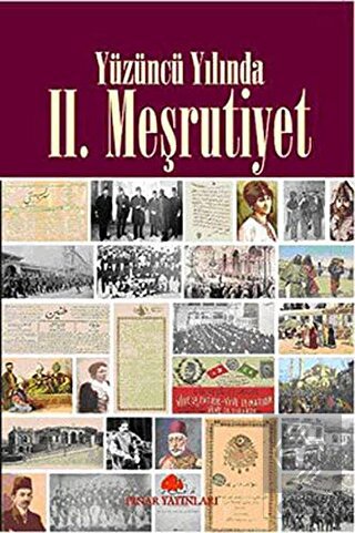 Yüzüncü Yılında 2. Meşrutiyet