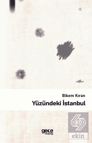 Yüzündeki İstanbul