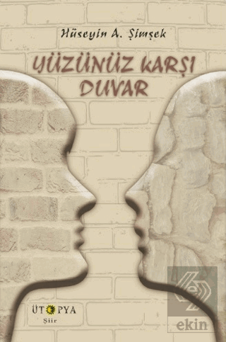 Yüzünüz Karşı Duvar