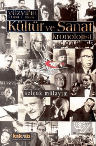Yüzyılın (1900 - 1999) Kültür ve Sanat Kronolojisi