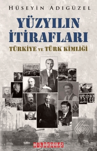 Yüzyılın İtirafları Türkiye ve Türk Kimliği