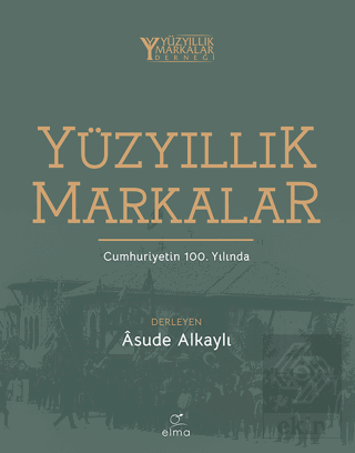 Yüzyıllık Markalar