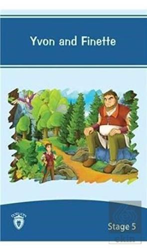 Yvon and Finette İngilizce Hikayeler Stage 5