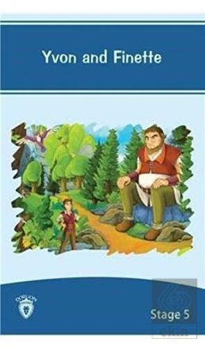 Yvon and Finette İngilizce Hikayeler Stage 5