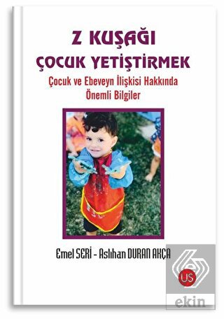 Z Kuşağı Çocuk Yetiştirmek
