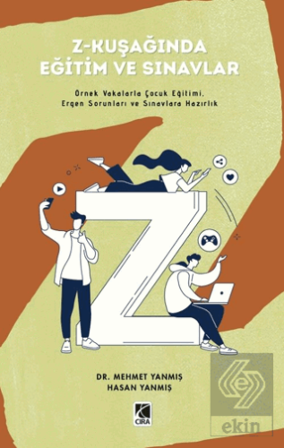 Z-Kuşağında Eğitim ve Sınavlar