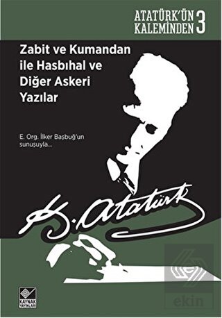 Zabit ve Kumandan ile Hasbıhal ve Diğer Askeri Yaz