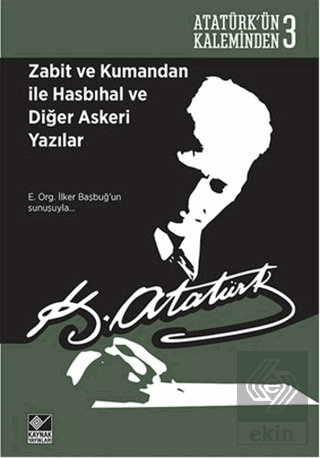 Zabit ve Kumandan ile Hasbıhal ve Diğer Askeri Yaz