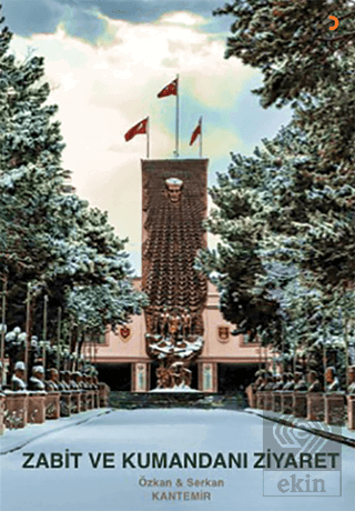 Zabit ve Kumandanı Ziyaret