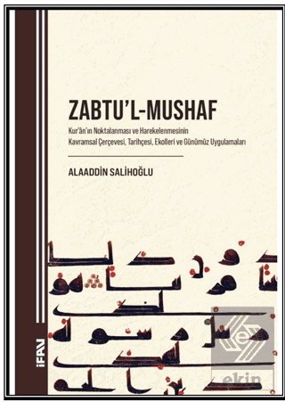 Zabtu'l-Mushaf Alaaddin Salihoğlu MARMARA ÜNİVERSİTESİ İLAHİYAT FAKÜLT