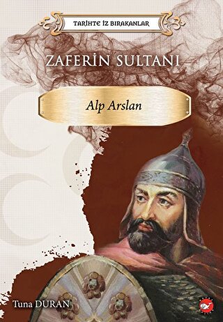 Zaferin Sultanı - Alp Arslan