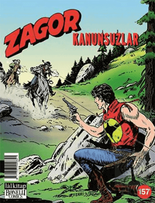 Zagor Aylık Çizgiroman Dergisi Sayı: 157 - Kanunsuzlar