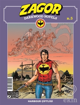 Zagor Darkwood Novels Sayı 5 - Harbour Çiftliği