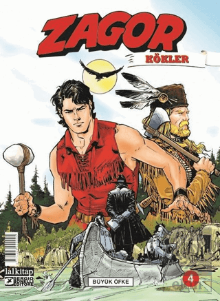 Zagor Kökler Sayı: 4 Büyük Öfke