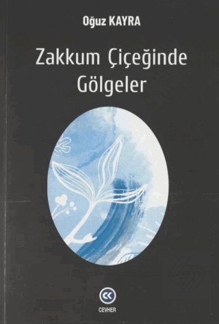 Zakkum Çiçeğinde Gölgeler
