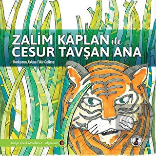 Zalim Kaplan İle Cesur Tavşan Ana