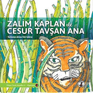 Zalim Kaplan İle Cesur Tavşan Ana