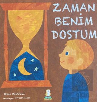 Zaman Benim Dostum