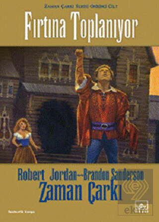 Zaman Çarkı 12. Cilt: Fırtına Toplanıyor