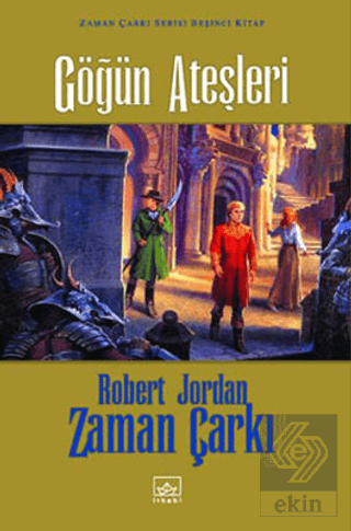Zaman Çarkı 5. Cilt: Göğün Ateşleri