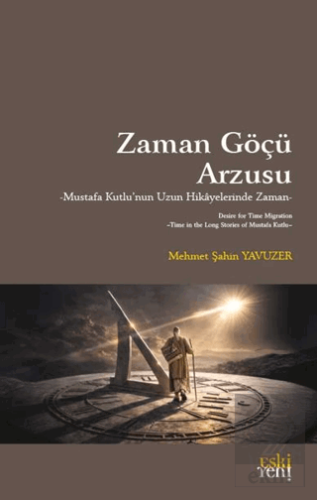 Zaman Göçü Arzusu