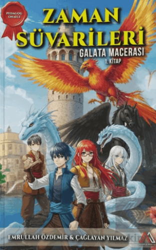 Zaman Süvarileri - Galata Macerası 1. Kitap
