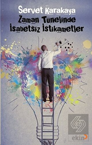 Zaman Tünelinde İsabetsiz İstikametler