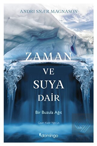 Zaman ve Suya Dair