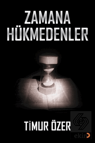 Zamana Hükmedenler