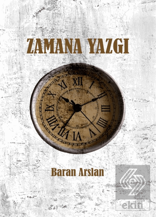 Zamana Yazgı Baran Arslan Papirüs Yayınevi Satın Al - ekinkitap.com