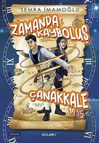 Zamanda Kayboluş Çanakkale 1915